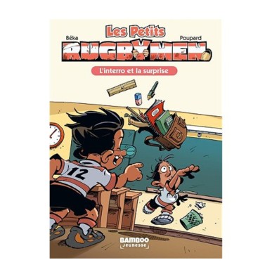 BD LES PETITS RUGBYMEN "L'INTERRO ET LA SURPRISE " TOME 2