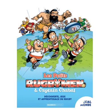 LES PETITS RUGBYMEN ET CAPTAIN CHABAL SPECIAL MONDE