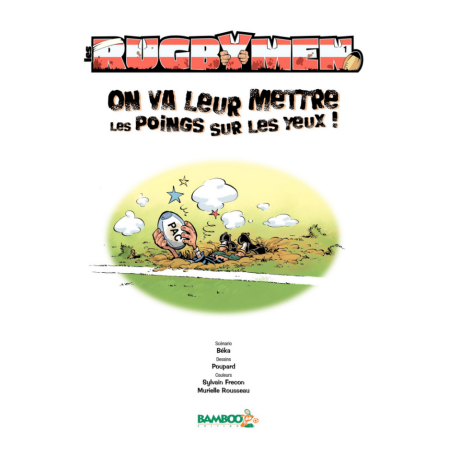 BD Les Rugbymen "On va leur en mettre les poings sur les yeux" Tome 1