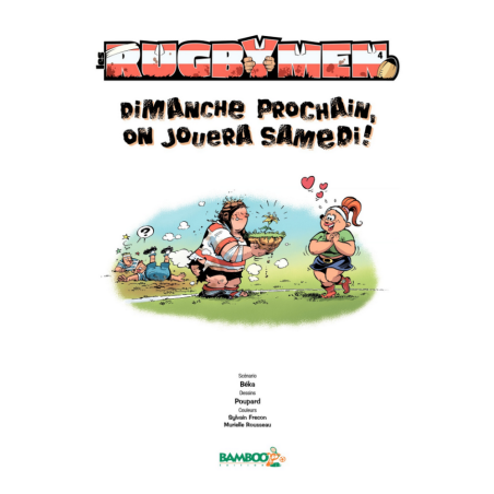 BD Les Rugbymen "Dimanche prochain, on jouera samedi" Tome 4