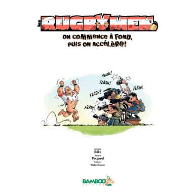 BD Les Rugbymen "On commence à fond, puis on accélère" Tome 6