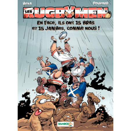 BD Les Rugbymen "En face, ils ont 15 bras et 15 jambes, comme nous !" Tome 8