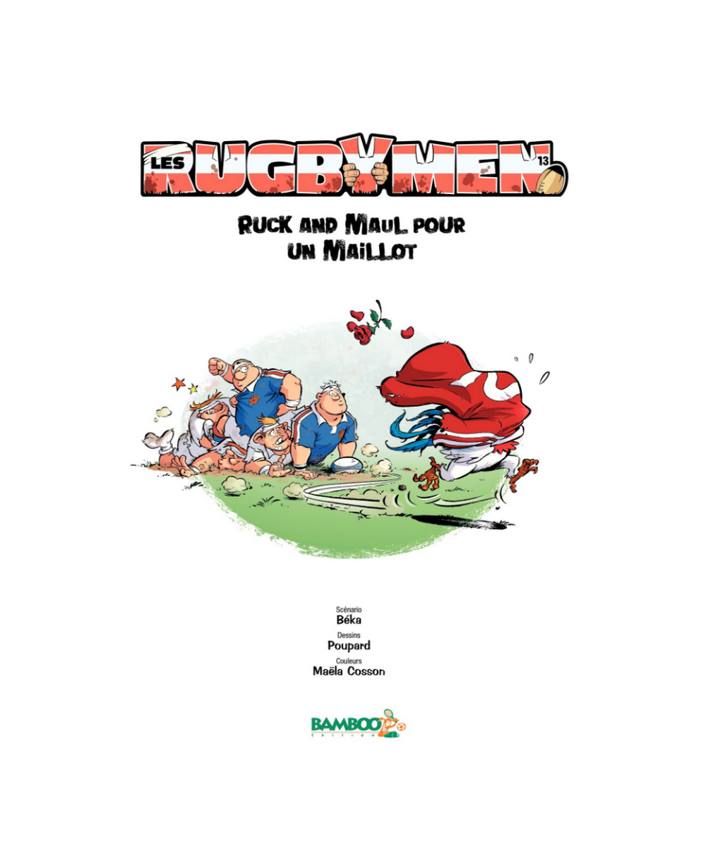 BD Les Rugbymen "Ruck and maul pour un maillot" Tome 13